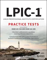 Lpic-1 Pruebas de Prácticas de Certificación del Instituto Profesional Linux: Examen 101-500 y Examen 102-500 - Lpic-1 Linux Professional Institute Certification Practice Tests: Exam 101-500 and Exam 102-500