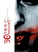 30 Días de Noche Omnibus, Vol. 1 - 30 Days of Night Omnibus, Vol. 1