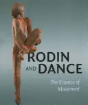 Rodin y la danza: La esencia del movimiento - Rodin & Dance: The Essence of Movement