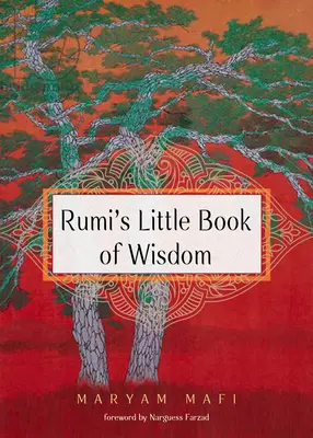 El Pequeño Libro de la Sabiduría de Rumi - Rumi's Little Book of Wisdom