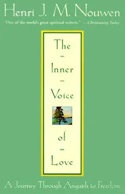 La voz interior del amor: Un viaje de la angustia a la libertad - The Inner Voice of Love: A Journey Through Anguish to Freedom