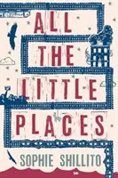 Todos los pequeños lugares - All The Little Places