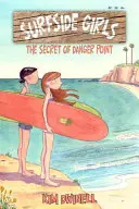 Surfside Girls: El secreto de Danger Point - Surfside Girls: The Secret of Danger Point