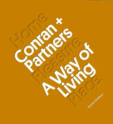 Conran + Partners: Una forma de vivir - Conran + Partners: A Way of Living