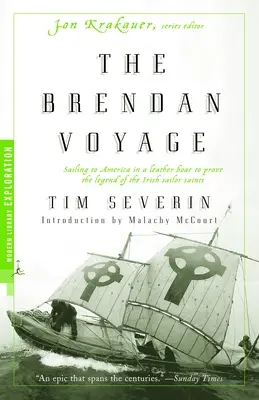 El viaje de Brendan - Navegar a América en un barco de cuero para demostrar la leyenda de los santos marineros irlandeses - Brendan Voyage - Sailing to America in a Leather Boat to Prove the Legend of the Irish Sailor Saints