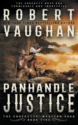 Panhandle Justice: Un clásico del Oeste - Panhandle Justice: A Classic Western