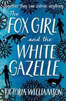 La zorrita y la gacela blanca - The Fox Girl and the White Gazelle