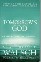 El Dios del mañana - Nuestro mayor desafío espiritual - Tomorrow's God - Our Greatest Spiritual Challenge