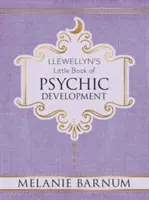 El Pequeño Libro del Desarrollo Psíquico de Llewellyn - Llewellyn's Little Book of Psychic Development