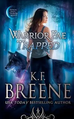 Fae guerrera atrapada - Warrior Fae Trapped