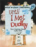 Hasta Que Conocí A Dudley - Until I Met Dudley