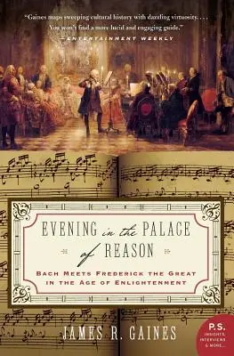 Velada en el Palacio de la Razón: Bach y Federico el Grande en el Siglo de las Luces - Evening in the Palace of Reason: Bach Meets Frederick the Great in the Age of Enlightenment
