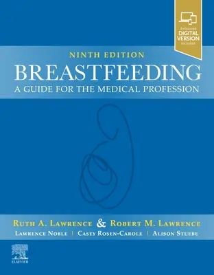 Lactancia materna - Guía para la profesión médica - Breastfeeding - A Guide for the Medical Profession