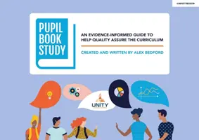 Estudio del Libro del Alumno - Una guía basada en pruebas para ayudar a garantizar la calidad del plan de estudios - Pupil Book Study - An evidence-informed guide to help quality assure the curriculum