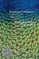 Imaginando la indianidad: Identidad cultural y literatura - Imagining Indianness: Cultural Identity and Literature