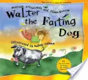 Walter, el perro pedorro - Walter the Farting Dog