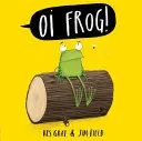 Rana Libro de cartón - Oi Frog! Board Book