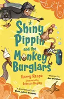 Pippin el Brillante y los Monos Ladrones - Shiny Pippin and the Monkey Burglars