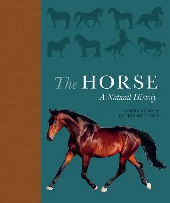 El caballo: Una historia natural - The Horse: A Natural History