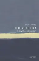 El gueto: una introducción muy breve - The Ghetto: A Very Short Introduction