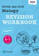 Pearson REVISE AQA GCSE (9-1) Biology Higher Revision Workbook - para aprendizaje en casa, evaluaciones 2021 y exámenes 2022 - Pearson REVISE AQA GCSE (9-1) Biology Higher Revision Workbook - for home learning, 2021 assessments and 2022 exams