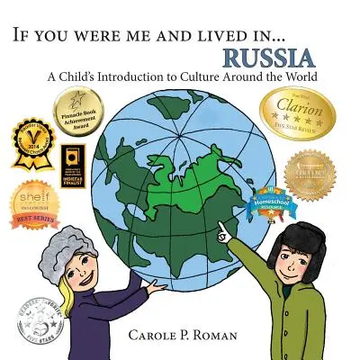 Si tú fueras yo y vivieras en... Rusia: Introducción infantil a la cultura en el mundo - If You Were Me and Lived in... Russia: A Child's Introduction to Culture Around the World