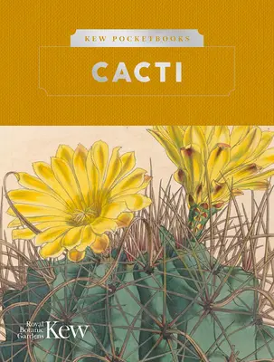 Libros de bolsillo Kew: Cacti - Kew Pocketbooks: Cacti