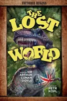 El mundo perdido - Una novela gráfica de Arthur Conan Doyle - The Lost World - An Arthur Conan Doyle Graphic Novel