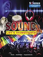 El sonido: Investiguemos - Sound: Let's Investigate