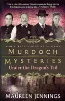 Murdoch Mysteries - Bajo la cola del dragón - Murdoch Mysteries - Under the Dragon's Tail