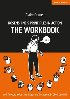 Los principios de Rosenshine en acción: Libro de ejercicios - Rosenshine's Principles in Action: The Workbook