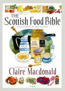 La Biblia de la comida escocesa - The Scottish Food Bible