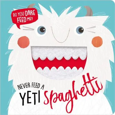 Nunca alimentes a un Yeti con espaguetis - Never Feed a Yeti Spaghetti