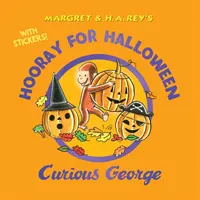 Hurra por Halloween, Jorge el Curioso [Con pegatinas]. - Hooray for Halloween, Curious George [With Stickers]