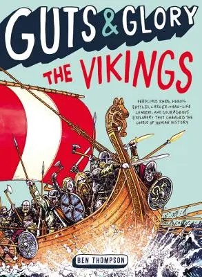 Agallas y gloria: Los vikingos - Guts & Glory: The Vikings