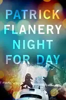 Noche para el día (Flanery Patrick (Author)) - Night for Day (Flanery Patrick (Author))