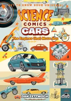 Cómics científicos: Coches: Motores que te mueven - Science Comics: Cars: Engines That Move You