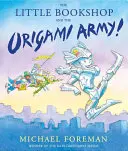 La Pequeña Librería y el Ejército de Origami - Little Bookshop and the Origami Army