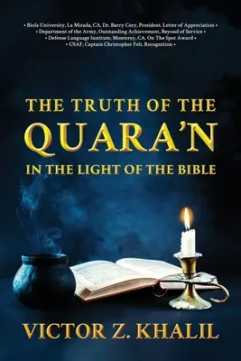 La Verdad del Quara'n: A la luz de la Biblia - The Truth of the Quara'n: In the Light of the Bible