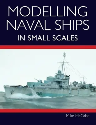 Modelado de buques de guerra a pequeña escala - Modelling Naval Ships in Small Scales