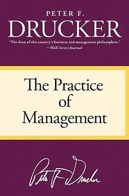 La práctica de la gestión - The Practice of Management