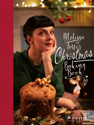 El libro de repostería navideña de Melissa Forti - Melissa Forti's Christmas Baking Book