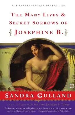 Las muchas vidas y las penas secretas de Josephine B. - The Many Lives & Secret Sorrows of Josephine B.