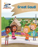 Planeta Lector - El Gran Gaudí - Gold: Comet Street Kids - Reading Planet - Great Gaudi - Gold: Comet Street Kids