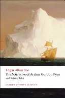 La Narrativa de Arthur Gordon Pym de Nantucket y Cuentos Relacionados - The Narrative of Arthur Gordon Pym of Nantucket and Related Tales