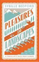 Placeres y paisajes - Pleasures And Landscapes