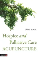 Cuidados paliativos Acupuntura - Hospice and Palliative Care Acupuncture