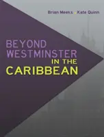 Más allá de Westminster en el Caribe - Beyond Westminster in the Caribbean