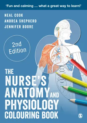 El libro para colorear de Anatomía y Fisiología de la Enfermera - The Nurse′s Anatomy and Physiology Colouring Book