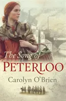 La canción de Peterloo: Desgarrador relato histórico sobre el valor ante la tragedia - The Song of Peterloo: Heartbreaking Historical Tale of Courage in the Face of Tragedy